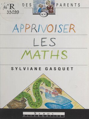 cover image of Apprivoiser les maths